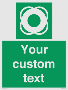 Custom sign safe condition Lifebuoy